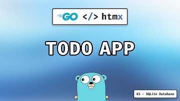 HTMX Go Todo List Application (#3 - SQLite Database)