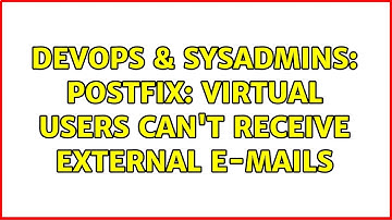 DevOps & SysAdmins: Postfix: Virtual users can