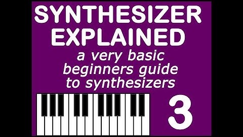 🎹⁉️ Synthesizer Explained 3: oscillators and waveforms
