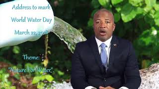 World Water Day Address by Hon  Spencer Brand Mar 22, 2018