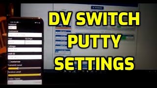 DV Switch settings in Putty that worked -M0FXB