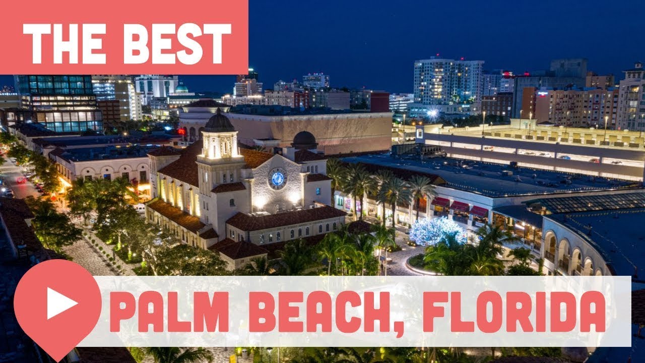 Best Things to Do in Palm Beach, Florida YouTube