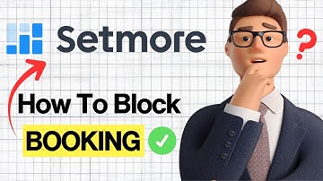 How To BLOCK Someone From Booking On Setmore (EASY) 2026