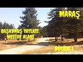 Başkonuş Yaylası Mesire Alanı Gezisi  MARAŞ | Bölüm  1