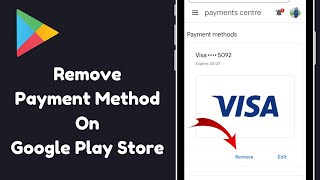 How To Remove Payment Method On Google Play Store | Remove Debit Card Or Credit Card From Google