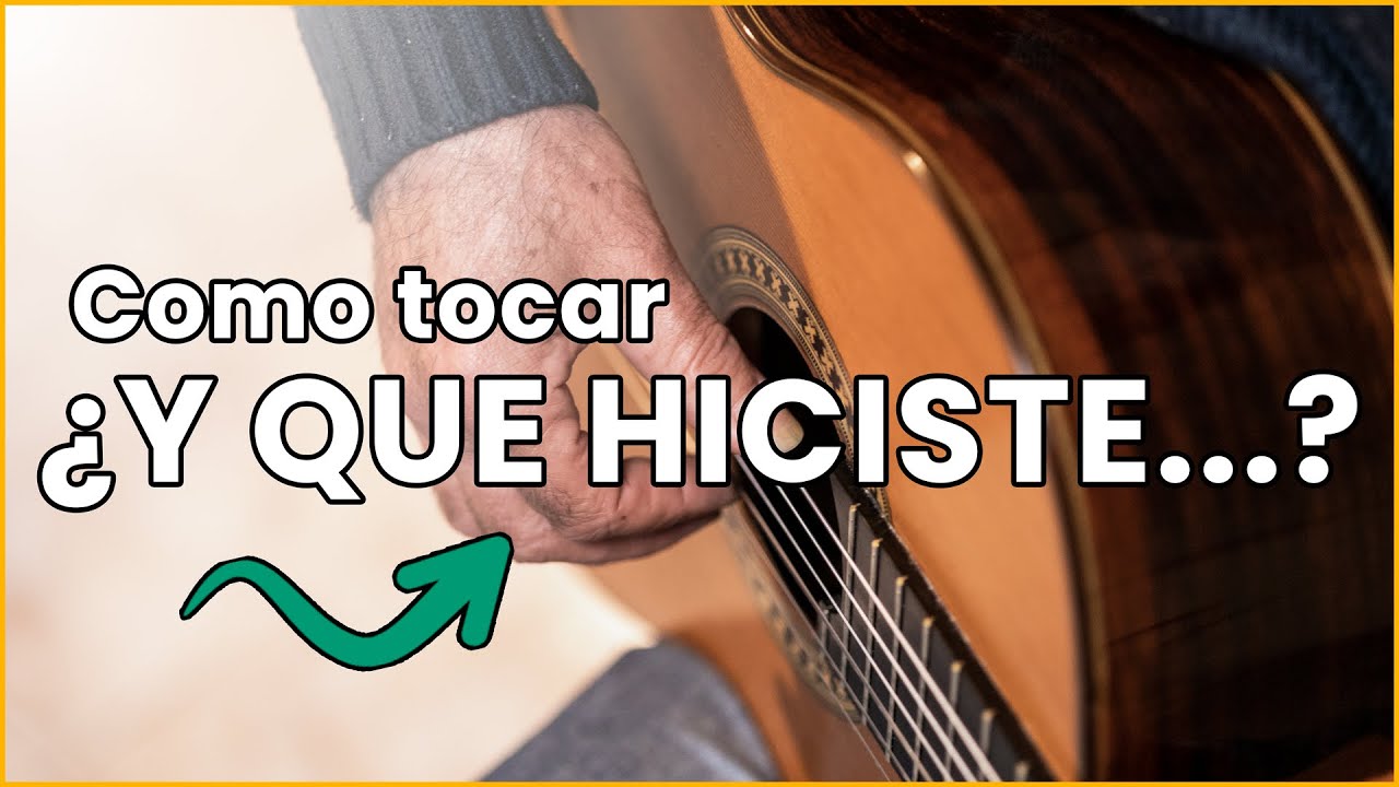Y QUE HICISTE DEL AMOR QUE ME JURASTE Tutorial de Guitarra Acordes