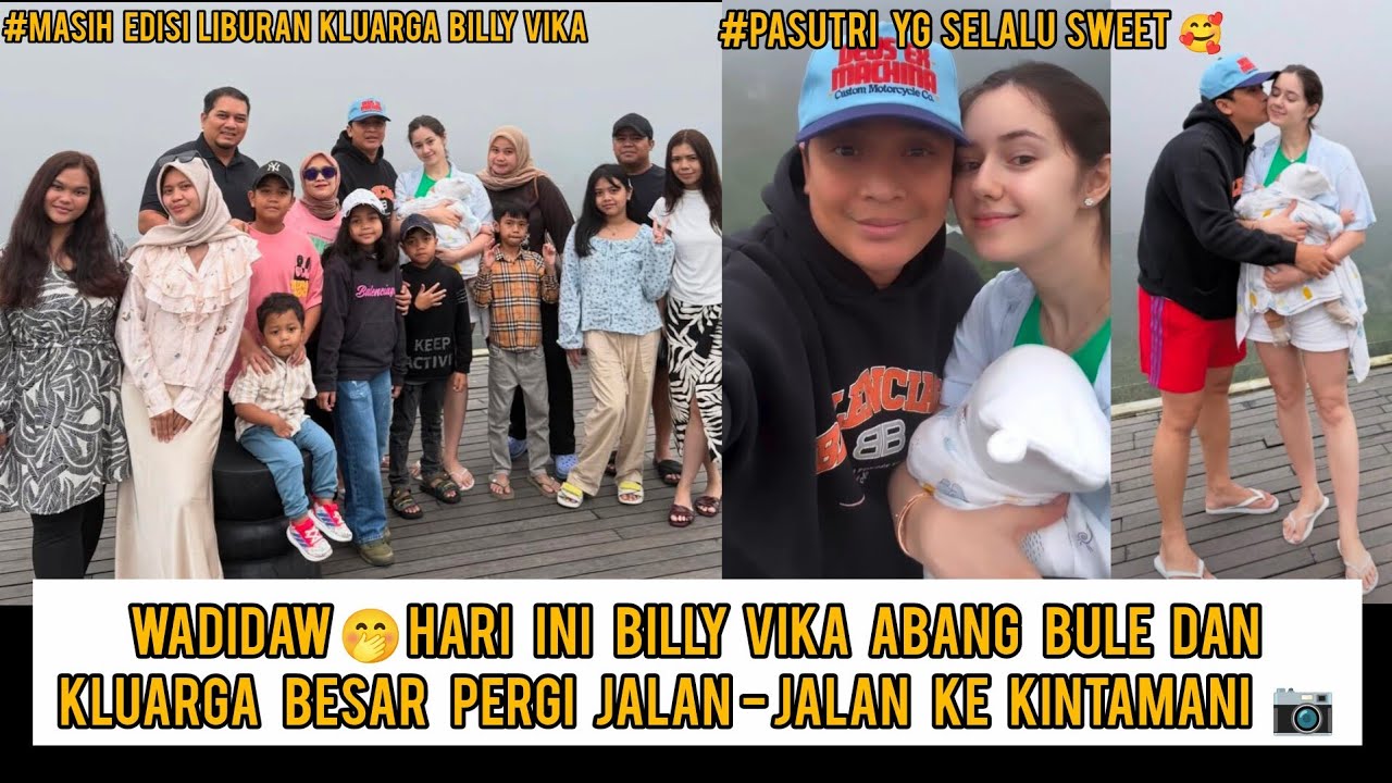 Wadidaw🤭Hari ini Billy syahputra Vika dede bule & kluarga besar jalan- jalan ke kintamani 📷
