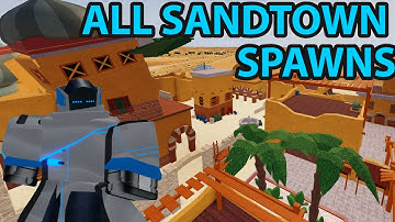 Every Spawn Point on SANDTOWN (Arsenal Spawns EP. 2)