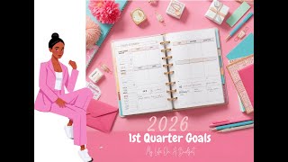 2026 First Quarter Goals | 12 Week Year Goal Setting & Budget Planning