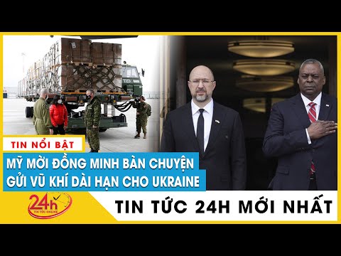 BẢN TIN TỐI 23/4 Mỹ mời đồng minh bàn chuyện tiếp tục gửi vũ khí dài hạn cho Ukraine.