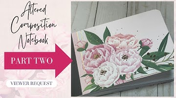Altered Composition Notebook - Full Tutorial - Part Two - Viewer Request - 50 Cent Notebook Idea