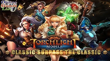 Torchlight Mobile: The Legend Continues Android/iOS Gameplay