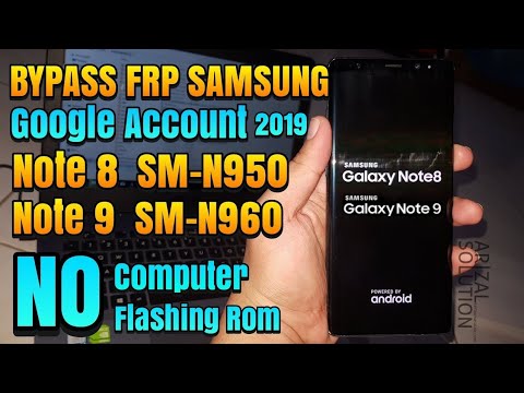 BARU! Bypass Frp Samsung Note 8 Sm-N950 | Note 9 Sm-N960 Lock Google Account Tanpa Komputer 2019