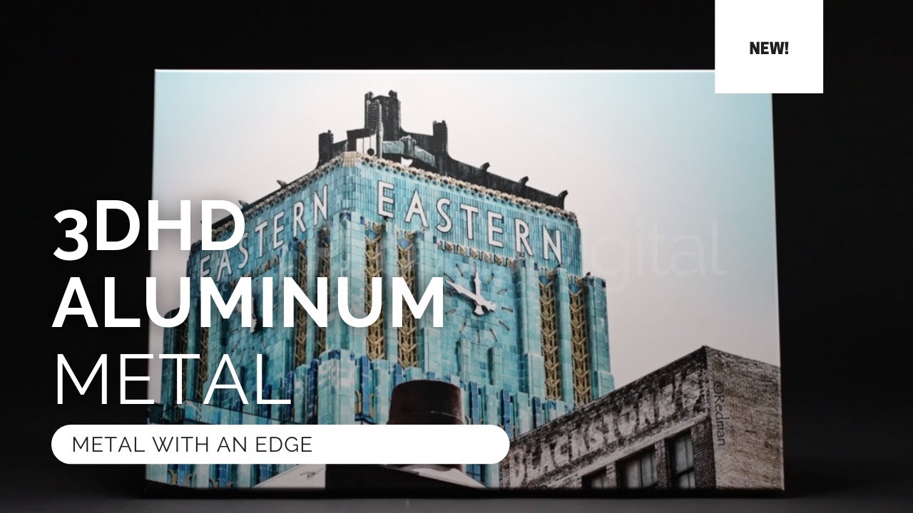 INTRODUCING: Metal With An Edge - 3DHD Infused Aluminum Metal Print