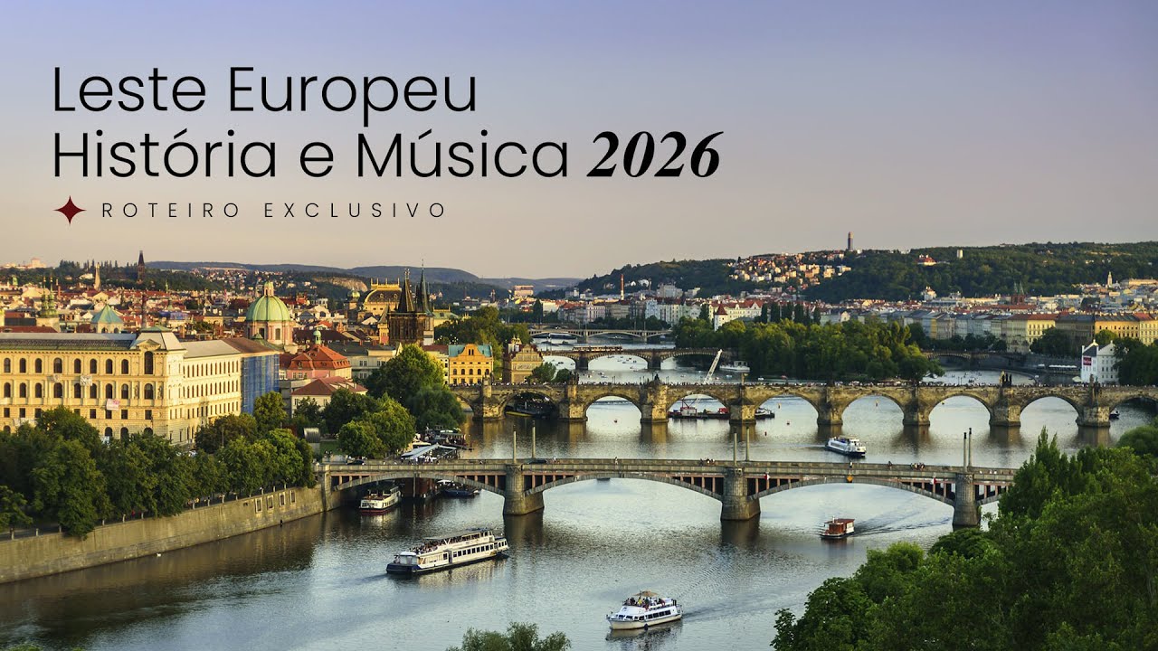 Leste Europeu - História e Música 2026 | Roteiro Exclusivo