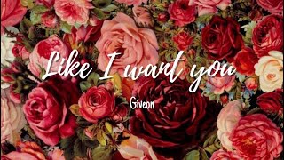 Giveon - Like I Want You (Lyrics)