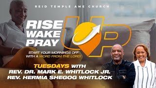 Rise UP Wake UP Pray UP 14May2024 Morning Worship Service