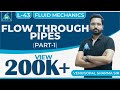 Fluid Mechanics | Module 5 | Fluid Flow | Flow through Pipes | Part 1 (Lecture 43)