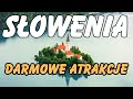 Słowenia Atrakcje Tanie Podróżowanie Słowenia Przewodnik Słowenia Atrakcje Tanie Podróżowanie Słowenia Przewodnik