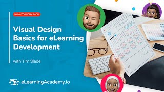 Visual Design Basics for eLearning Development | HowTo Workshop