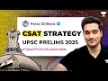 UPSC CSAT Strategy: Essential Tips to Master CSAT in the Exam Hall! | UPSC Prelims 2025