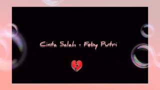 Cinta Salah - Feby Putri #Cover