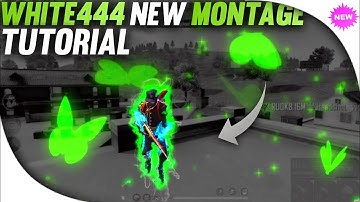 🔥WHITE444 NEW MONTAGE VIDEO EDITING TUTORIAL😍||FREEFIRE NEW MONTAGE VIDEO TUTORIAL😍||BY VIVO GAMING💯
