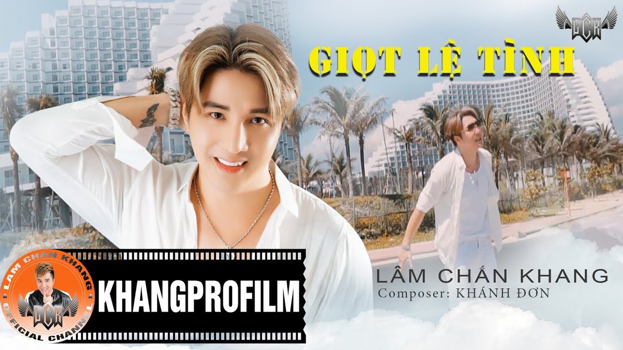 GIỌT LỆ TÌNH - LÂM CHẤN KHANG | SÁNG TÁC - KHÁNH ĐƠN