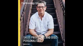 Celebrity E:02 Sales Processes and DISC Personalities with John Hill Profile