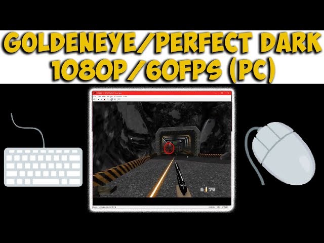 GoldenEye and Perfect Dark PC (1964 GEPD tutorial) 