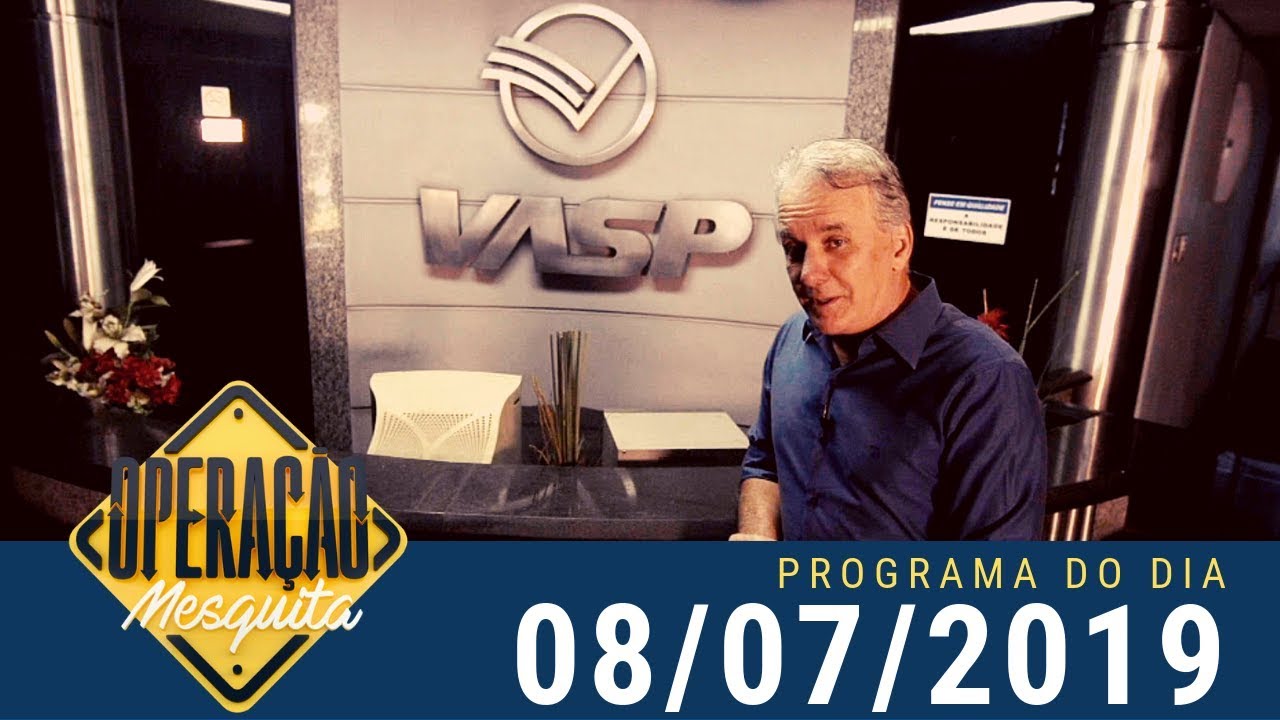 Operação Mesquita 08/07/2019