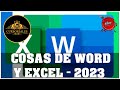 COSAS DE WORD Y EXCEL QUE NO CONOCIAS - 2023