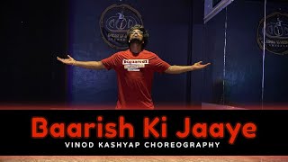 Baarish Ki Jaaye Song Dance Video | Dance Cover Vinod Kashyap | B Praak Ft Nawazuddin Siddiqui