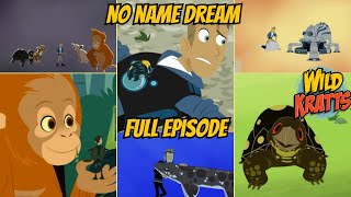 Wild Kratts S07E07 - No Name Dream Full Episode
