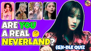 ARE YOU A REAL NEVERLAND? | (G)IDLE QUIZ | KPOP GAME (ENG/SPA)