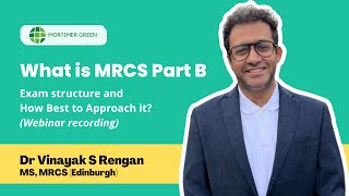 What is MRCS Part B - How Best to Approach it ?(Webinar recording) screenshot 3