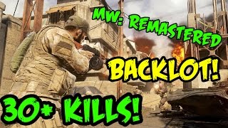 EPIC 30+ KILL BACKLOT GAMEPLAY - Modern Warfare Remastered (PS4)