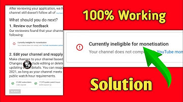 How to Solve Currently Ineligible for Monetization | How to fix Currently Ineligible Monetization