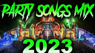 Party Songs Mix 2023 | Best Club Music Mix 2022| EDM Remixes & Mashups Of Popular Songs 