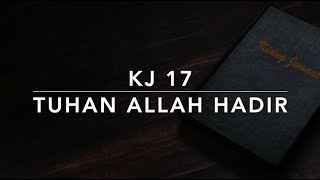 KJ 17 Tuhan Allah Hadir (Gott ist gegenwertig) - Kidung Jemaat