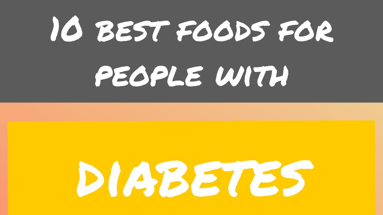 BEST FOOD FOR DIABETES YouTube
