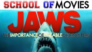 Jaws: The Importance of Likeable Characters
