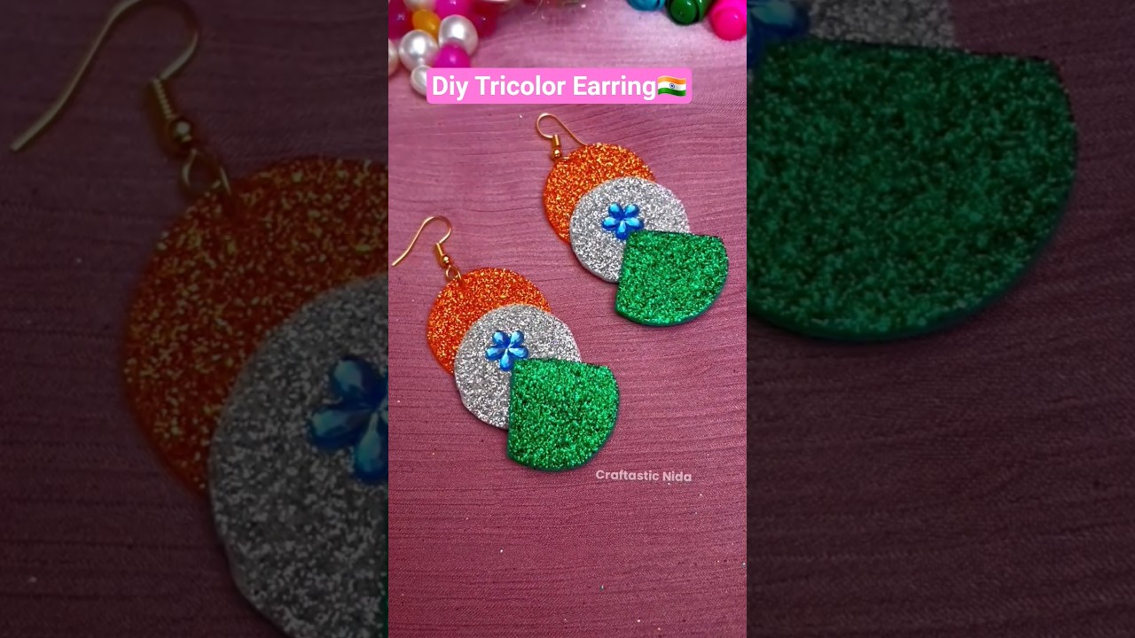 DIY independence day special Earrings | 15 August | diy accessories 