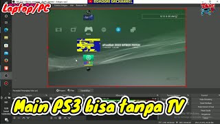 Cara Main PS3 di Laptop atau PC