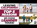 TOP 5 Reasons for Moving to LEANDER, [Austin Texas] in 2021 | People Leaving California