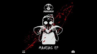 Peekaboo - Maniac ╚(｀▪´)╗ Dubstep