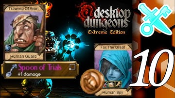 Desktop Dungeons Extreme Edition Reboot | Part 10 (Twofer)