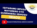 Igiterane mpuzamatorerorelease international mission kasarani  prime live stream