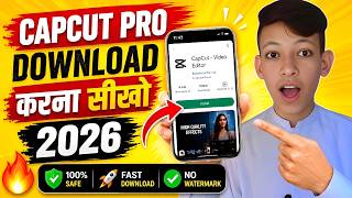 CapCut Pro Download 2026 Full Guide Free CapCut Pro Download Kaise Kare 2026 Guide