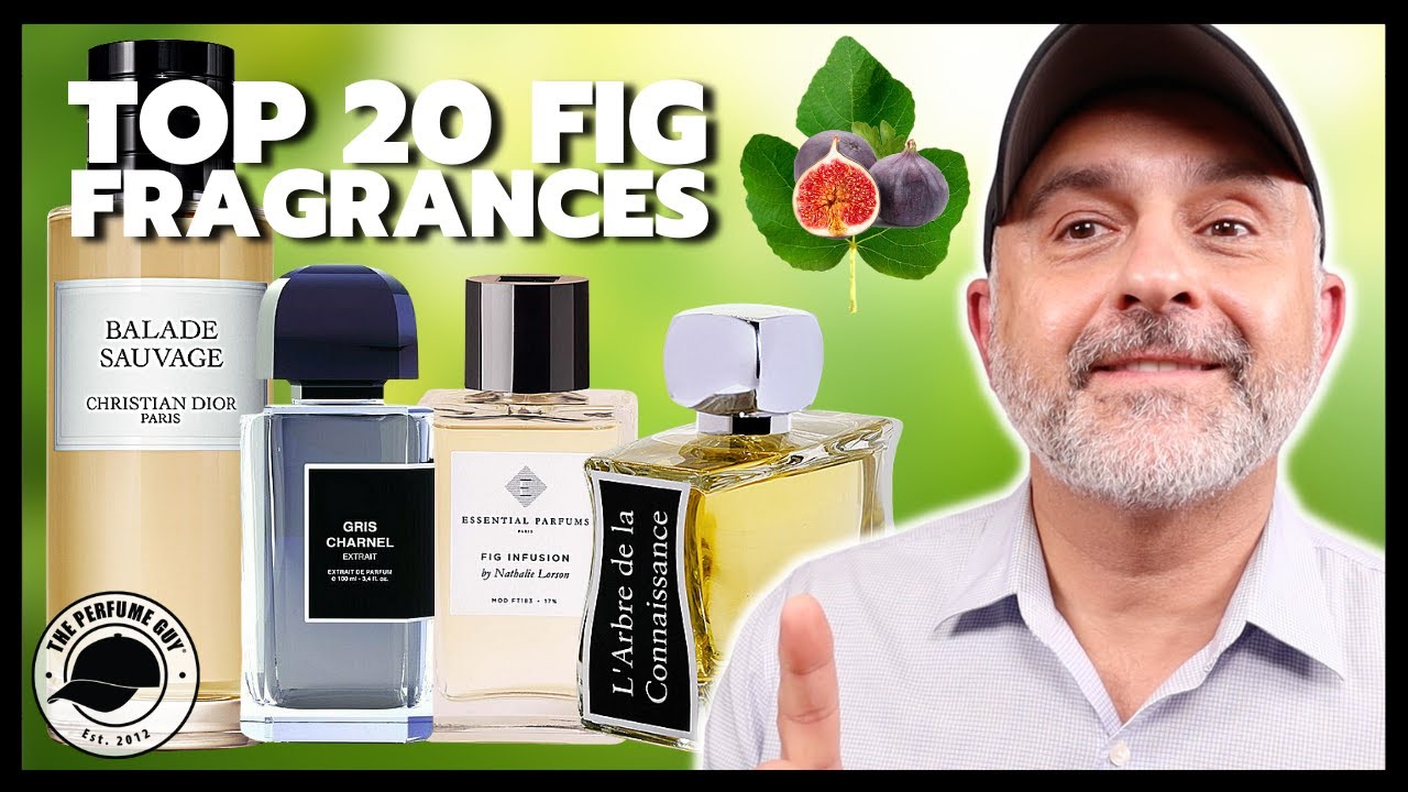 Top 20 FIG FRAGRANCES | Favorite Perfumes Featuring Fig Fruit, Fig ...